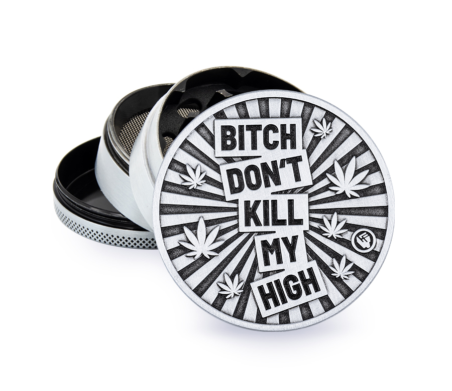 Metal Grinder Silver Bitch Dont Kill My High (⌀60 mm / 4-parts)