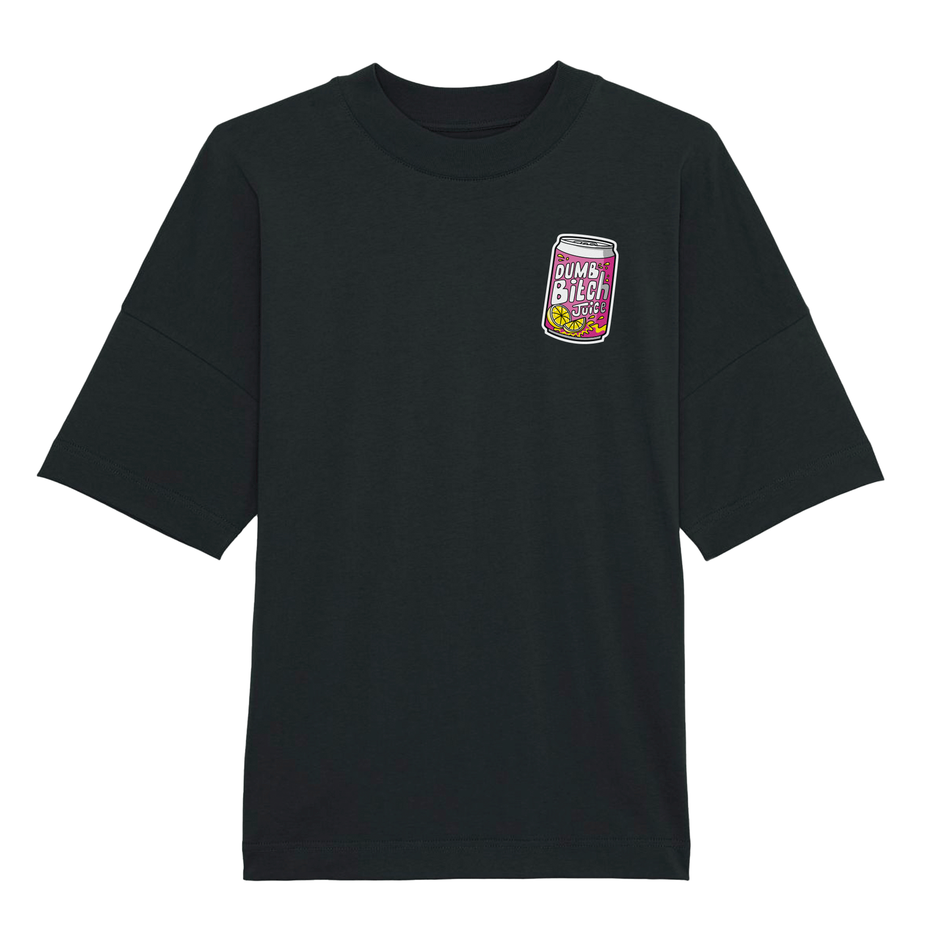 Premium Oversized Shirt Unisex - DUMB B*TCH JUICE